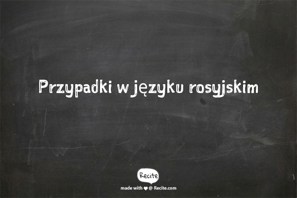 Przypadki w języku rosyjskim