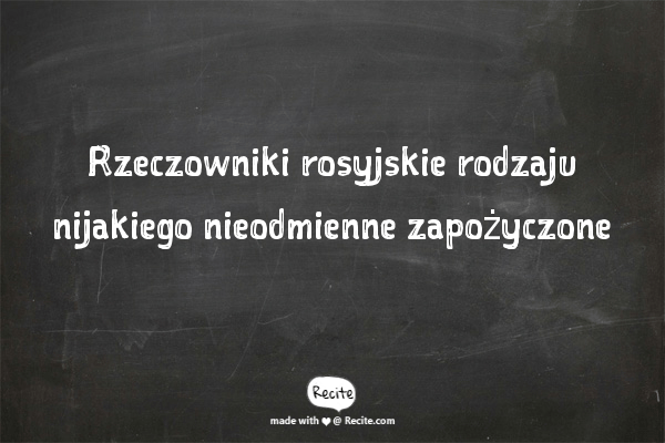 Rzeczowniki rosyjskie rodzaju nijakiego nieodmienne zapożyczone