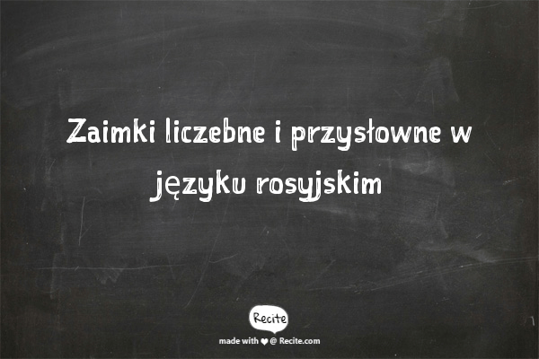 Zaimki liczebne i przysłowne w języku rosyjskim