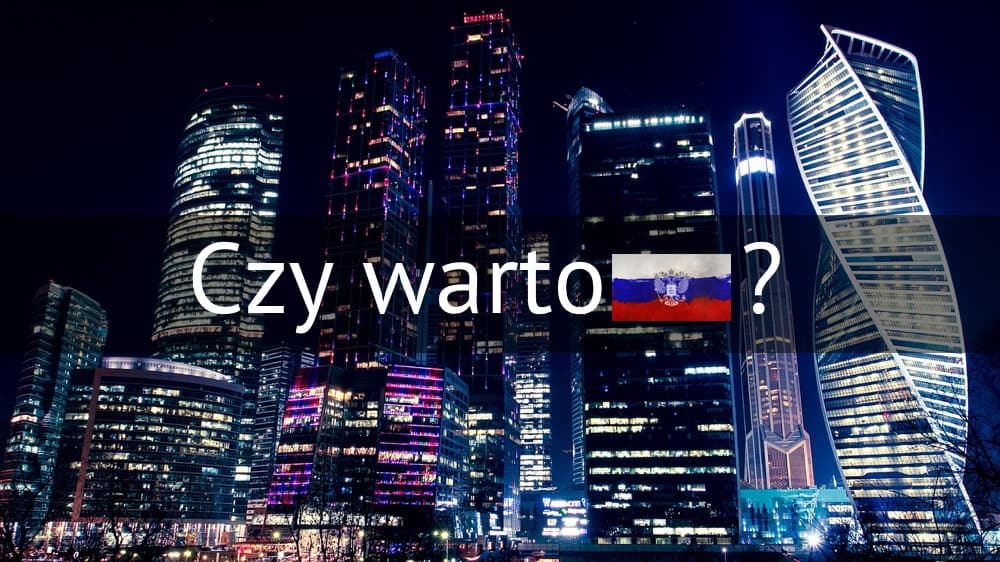 czy warto uczyć się języka rosyjskiego czy warto uczyć się języka rosyjskiego